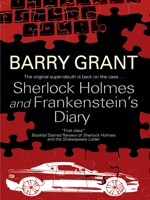 Title details for Sherlock Holmes and Frankenstein's Diary by Barry Grant - Available